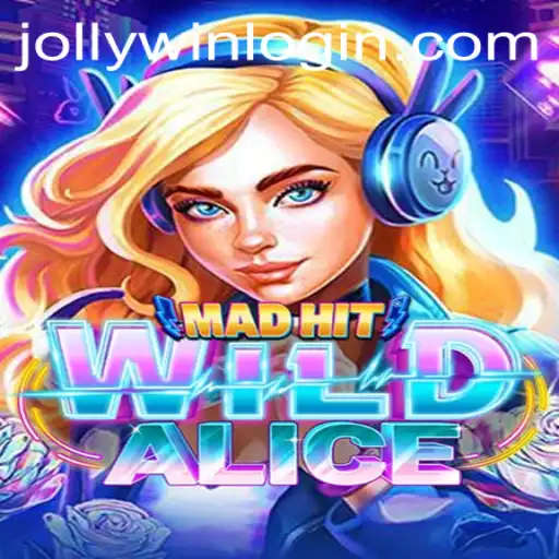 MadHitWildAlice: A JollyWin Adventure