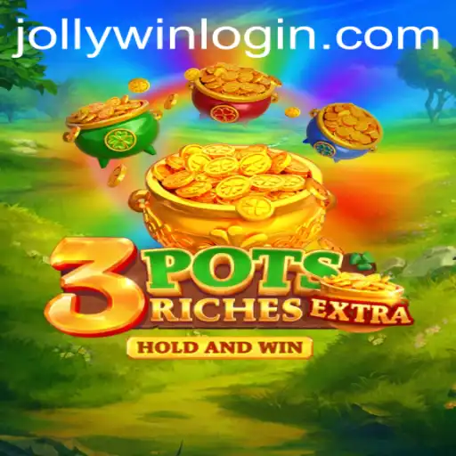 Discover the Thrilling World of 3potsExtra and JollyWin